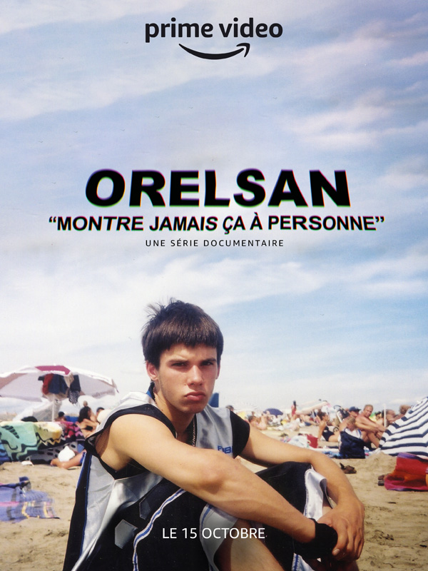 Orelsan - Montre Jamais ça à Personne saison 1